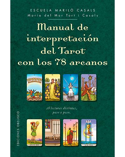 Manual de interpretación del Tarot con los 78 arcanos