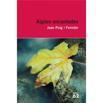 Aigües Encantades [Enchanted Waters] (Audiolibro en Catalán