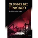 El Poder Del Fracaso