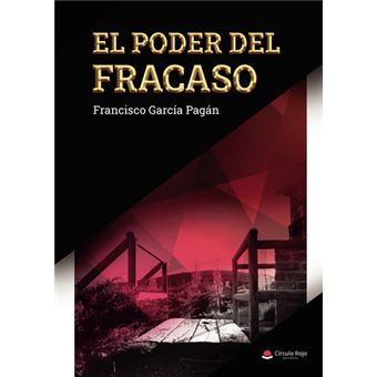 El Poder Del Fracaso
