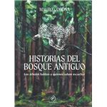 Historias Del Bosque Antiguo