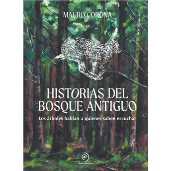 Historias Del Bosque Antiguo