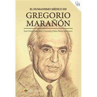 El humanismo médico en gregorio marañón