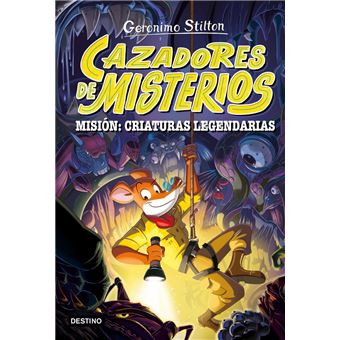 Cazadores de misterios 2. Misión: criaturas legendarias