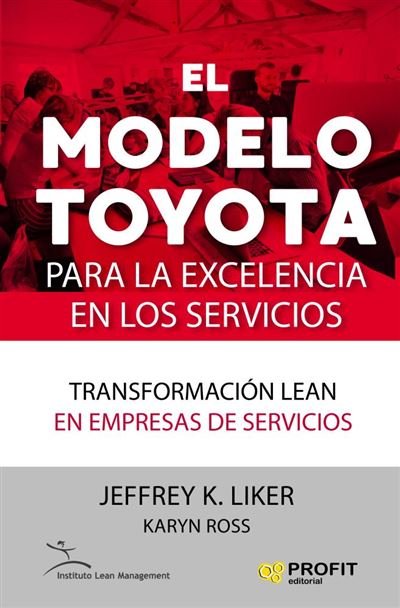 Bresca El Método Toyota Para La Excelencia En Los Servicios