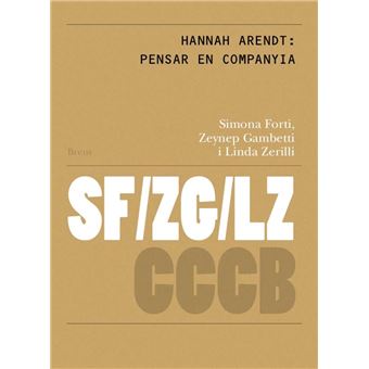 Hannah Arendt Pensar En Companyia-Hannah Arendt Thinking In