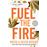 Fuel The Fire 8-Addicted