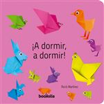 ¡A dormir, a dormir!