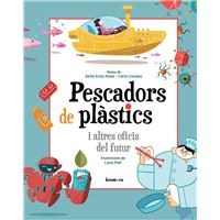 Pescadors de plàstics i altres oficis del futur