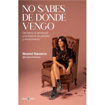 No sabes de dónde vengo