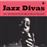 Jazz Divas - 2 Cds