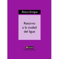 Retorno a la ciudad del ligue