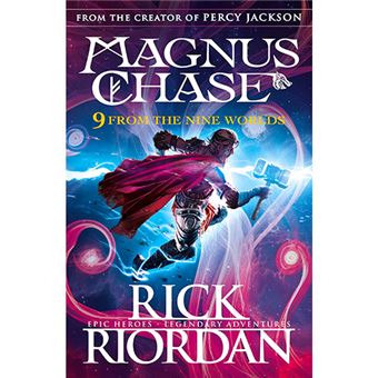 Magnus Chase - 9 From the Nine Worlds