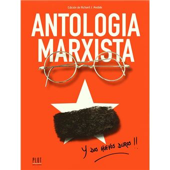 Antología Marxista ¡y también dos huevos duros!