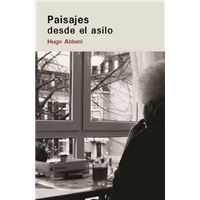 Paisajes desde el asilo