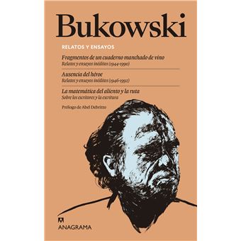 Relatos Y Ensayos-Charles Bukowski