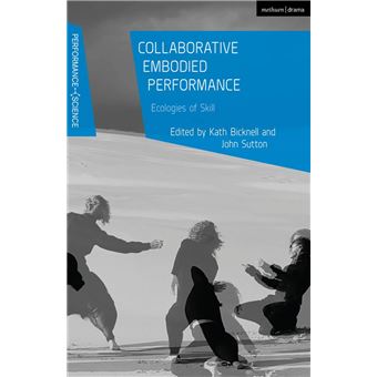 Collaborative Embodied Performance - 1