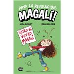 ¡Viva la revolución, Magalí!