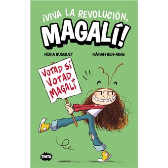 ¡Viva la revolución, Magalí!