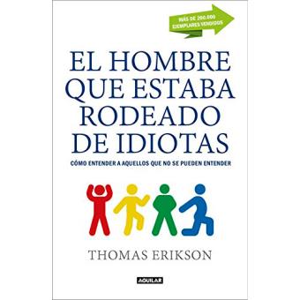 El hombre que estaba rodeado de idiotas - 1