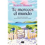 Te mereces el mundo