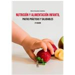Nutrición y alimentación infantil.