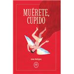 Muerete Cupido