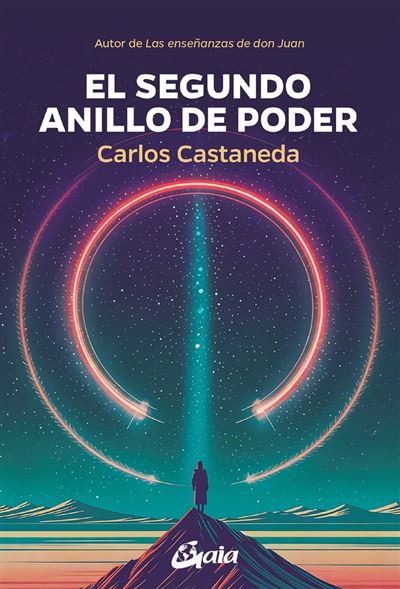 Gaia Ediciones Hombre El Segundo Anillo De Poder - Carlos Castaneda (Autor)