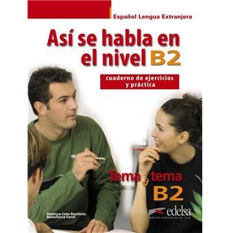 Asi se habla en nivel b2 ejercicios