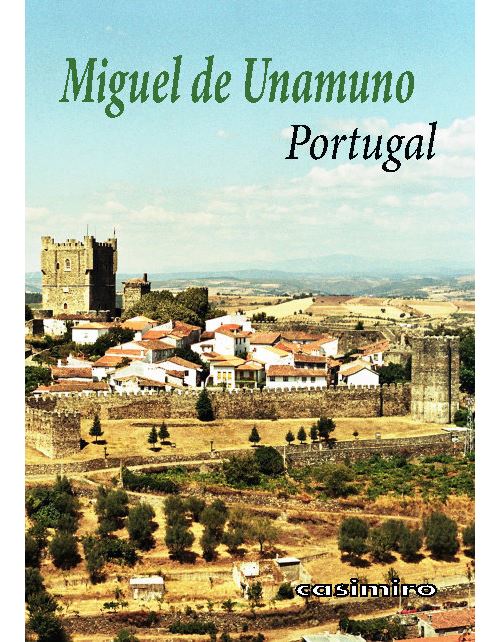 Casimiro Portugal-Portugues - Miguel De Unamuno (Autor), Henriques, Raul (Traducción)