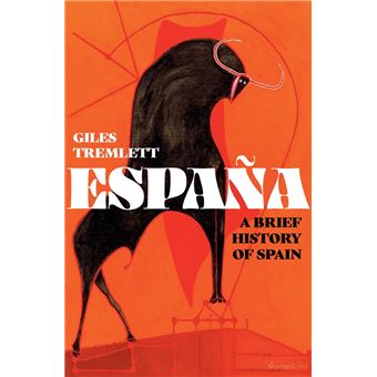 España: a Brief History of Spain - 1