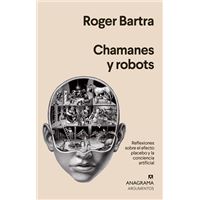 Chamanes y robots