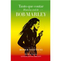 Tanto que contar - Historia oral de Bob Marley