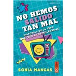 No Hemos Salido Tan Mal