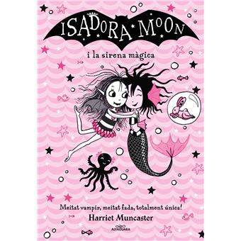 La isadora moon 5 i la sirena magica