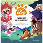 Extraños en el bosque. Historias de Oso