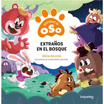 Extraños en el bosque. Historias de Oso
