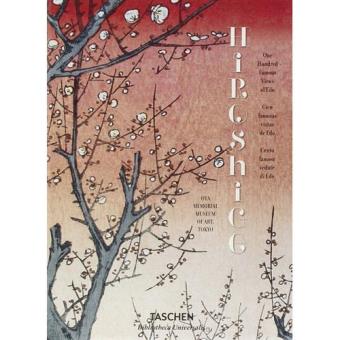 Hiroshige. Cien Famosas Vistas De Edo (Edición bilingüe)