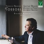 Federico Moreno Torroba: Guitar Music, Yesterday And Today Of A Great Maestro - CD