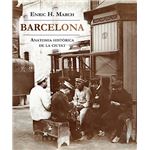 Barcelona - Anatomia històrica de la ciutat