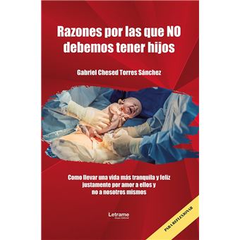 Razones por las que no debemos tener hijos - 1