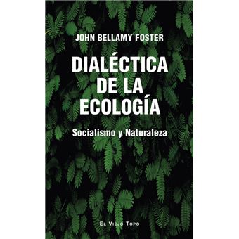 Dialectica De La Ecologia