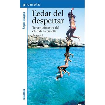 L´edat del despertar