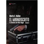 El Manuscrito - La Historia De Artur Segui - Volumen I