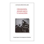 Chamanes, ayahuasca y sanación
