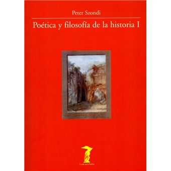 Poética y filosofía de la historia i
