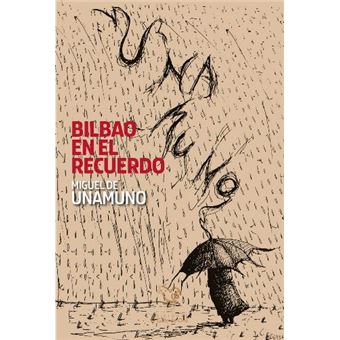 Bilbao en el recuerdo