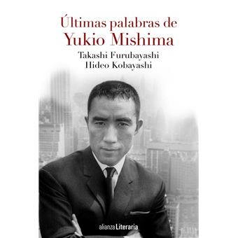 Ultimas palabras de yukio mishima