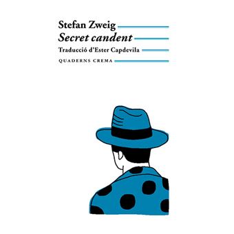 Secret candent