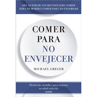 Comer para no envejecer